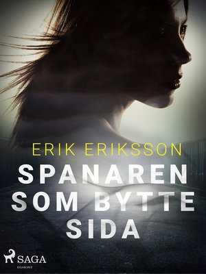 cover image of Spanaren som bytte sida